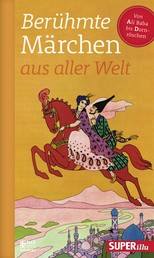 Berühmte Märchen aus aller Welt Band 1 - Von Ali Baba bis Dornröschen
