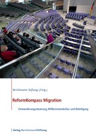 Bertelsmann Stiftung: ReformKompass Migration 