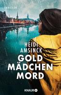 Heidi Amsinck: Goldmädchenmord ★★★★