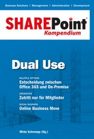 Mirko Schrempp: SharePoint Kompendium - Bd. 5: Dual Use 