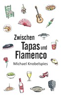 Michael Knobelspies: Zwischen Tapas und Flamenco ★★★★