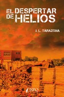 Jose Luis Tarazona: El despertar de Helios 