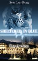 Svea Lundberg: Sheltered in blue: Wenn wir verletzen ★★★★★