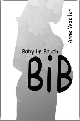 BiB Baby im Bauch