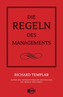 Richard Templar: Die Regeln des Managements 