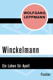 Winckelmann - Ein Leben für Apoll