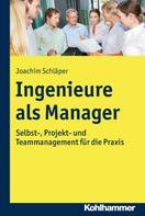 Joachim Schläper: Ingenieure als Manager 