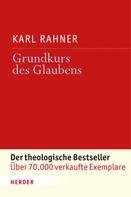 Karl Rahner: Grundkurs des Glaubens ★★★★★