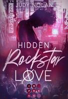 Judy Nolan: Hidden Rockstar Love (Rockstar Love 1) ★★★★