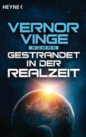 Vernor Vinge: Gestrandet in der Realzeit ★★★★