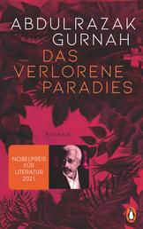 Das verlorene Paradies - Roman. Nobelpreis für Literatur 2021