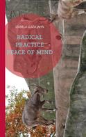 Izabela Luiza Jahn: Radical Practice Peace of Mind 
