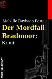 Der Mordfall Bradmoor: Krimi