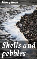 Anonymous: Shells and pebbles 