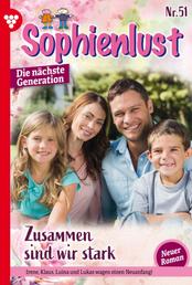 Zusammen sind wir stark - Sophienlust - Die nächste Generation 51 – Familienroman