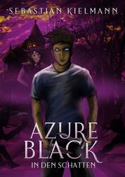 Azure Black - In den Schatten