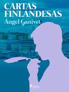 Ángel Ganivet: Cartas finlandesas 