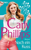 Carly Phillips: Noch ein Kuss ★★★★