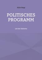 Alain Bopp: Politisches Programm 