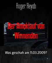 Der Amoklauf von Winnenden - Was geschah am 11.03.2009?