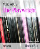 Mik Aitly: The Playwright 