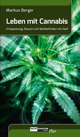 Markus Berger: Leben mit Cannabis 
