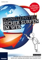 Ulrich Dorn: Schnelleinstieg: Sicher Surfen im Web ★★★★