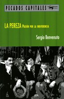 Sergio Benvenuto: La pereza 