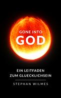 Stephan Wilmes: Gone Into God 