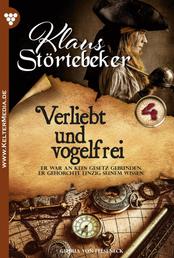 Verliebt und vogelfrei - Klaus Störtebeker 4 – Abenteuerroman