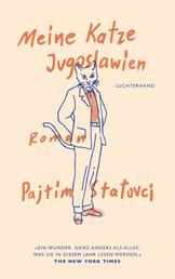 Meine Katze Jugoslawien - Roman