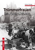 Helmut Clahsen: Trümmerfrauen ★★★★