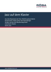 Jazz auf dem Klavier - Aus dem Repertoire der FULL HOUSE Jazzband Berlin