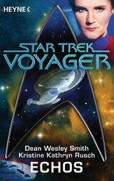 Star Trek - Voyager: Echos - Roman