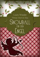 Vivian Tan Ai Hua: Snowball für den Engel ★★★★★