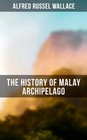 Alfred Russel Wallace: The History of Malay Archipelago 