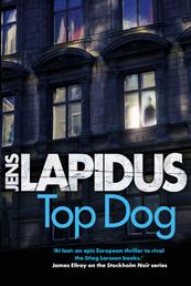 Top Dog - The brilliant Scandi-noir thriller, for fans of Stieg Larsson and Jo Nesbø