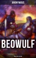 Anonymous: Beowulf (Collector's Edition) 