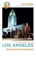 Wolf Jahnke: On Location: Los Angeles ★★★