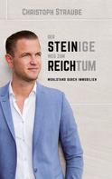 Christoph Straube: Der steinige Weg zum Reichtum 