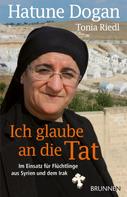 Hatune Dogan: Ich glaube an die Tat ★★★★★