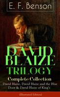 Henry Justice Ford: DAVID BLAIZE TRILOGY – Complete Collection (Illustrated Edition) 