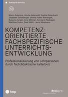 Verena Huber: Kompetenzorientierte fachspezifische Unterrichtsentwicklung (E-Book) 