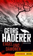 Georg Haderer: Engel und Dämonen ★★★★