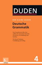Deutsche Grammatik: Eine Sprachlehre für Beruf, Studium, Fortbildung und Alltag - Eine Sprachlehre für Beruf, Studium, Fortbildung und Alltag