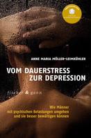 Anna Maria Möller-Leimkühler: Vom Dauerstress zur Depression ★★★★