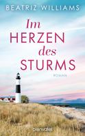 Beatriz Williams: Im Herzen des Sturms ★★★★