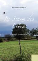 Susanna Schebesch: Im Sturm des Lebens 