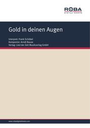Gold in deinen Augen - Single Songbook; as performed by Frank Schöbel