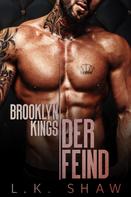 L.K. Shaw: Brooklyn Kings: Der Feind ★★★★